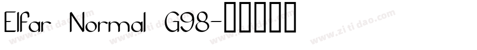 Elfar Normal G98字体转换